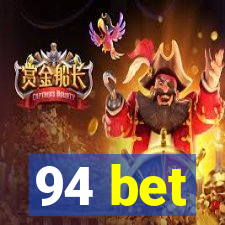 94 bet